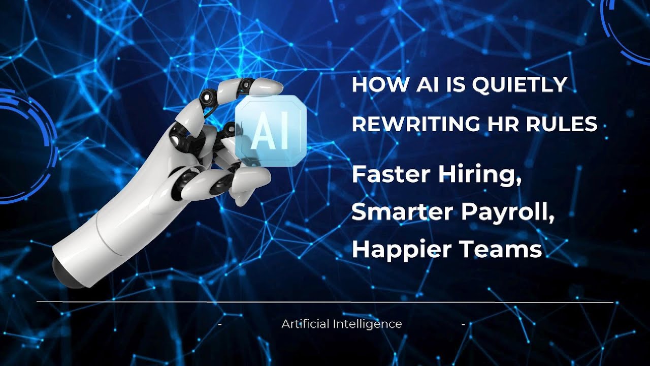 How AI Is Quietly Rewriting HR Rules With Faster Hiring, Smarter Payroll, Happier Teams
