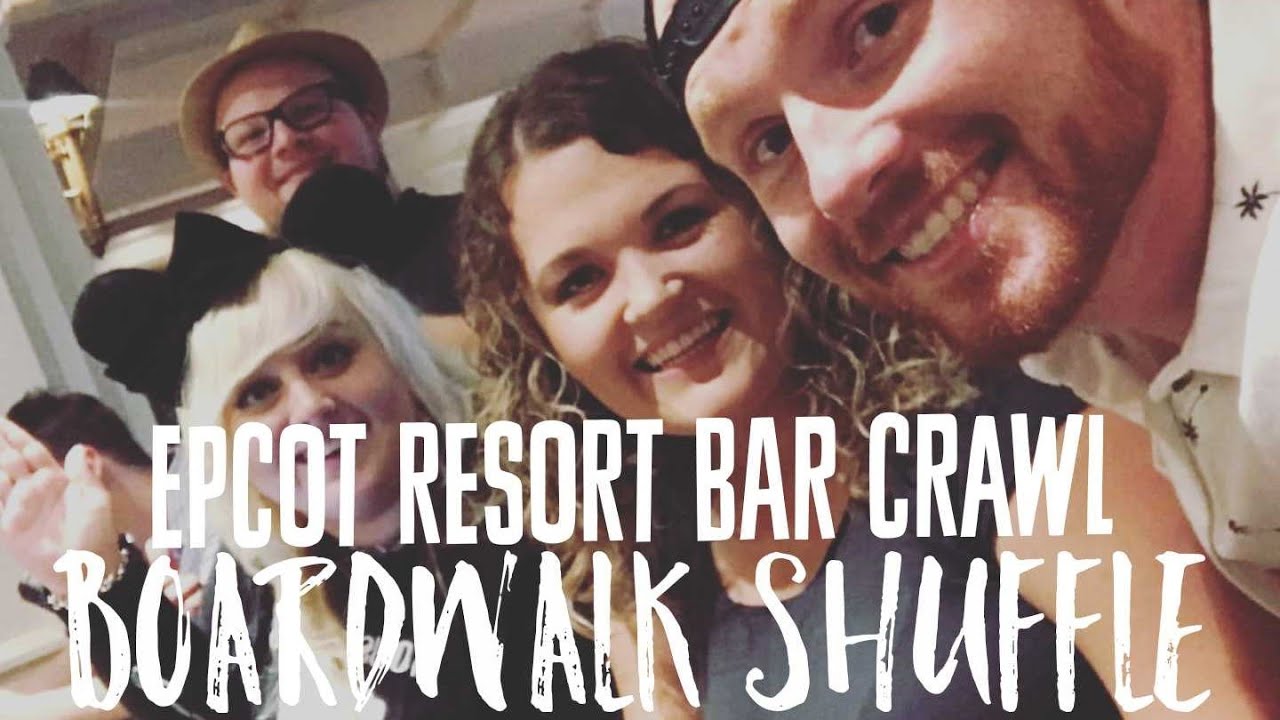 Epcot Resorts Bar Crawl with The WDW Couple aka BOARDWALK SHUFFLE