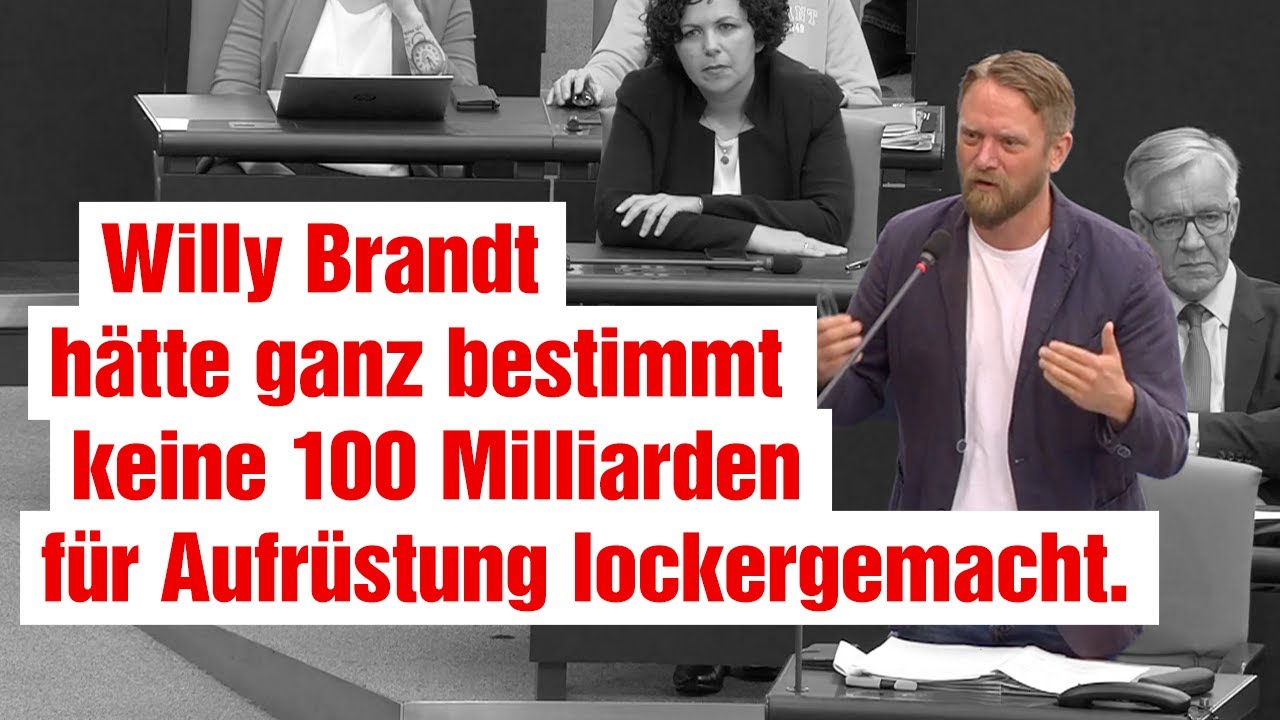 Willy Brandt hätte ganz bestimmt keine 100 Mrd. für Aufrüstung lockergemacht.