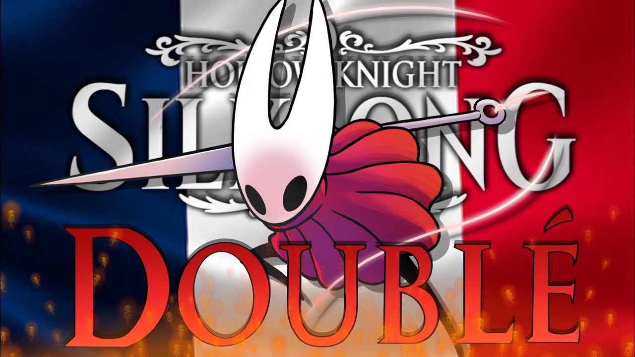 Et si Silksong était Doublé en Français ? (FANDUB FR parce SHAW)