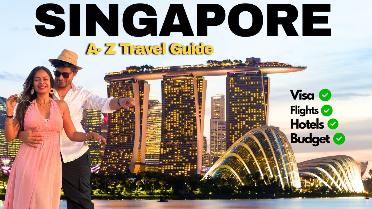 SINGAPORE A-Z Travel Guide 2026 | Budget, Hotels, Visa, Places to Visit | Singapore Tour in 50K INR
