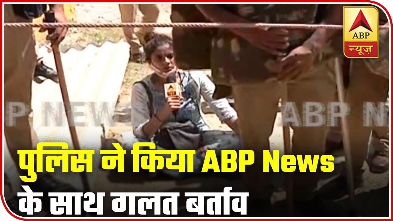 Hathras Case: UP Police Misbehave, Address ABP News Team as Thieves | Full | ABP News