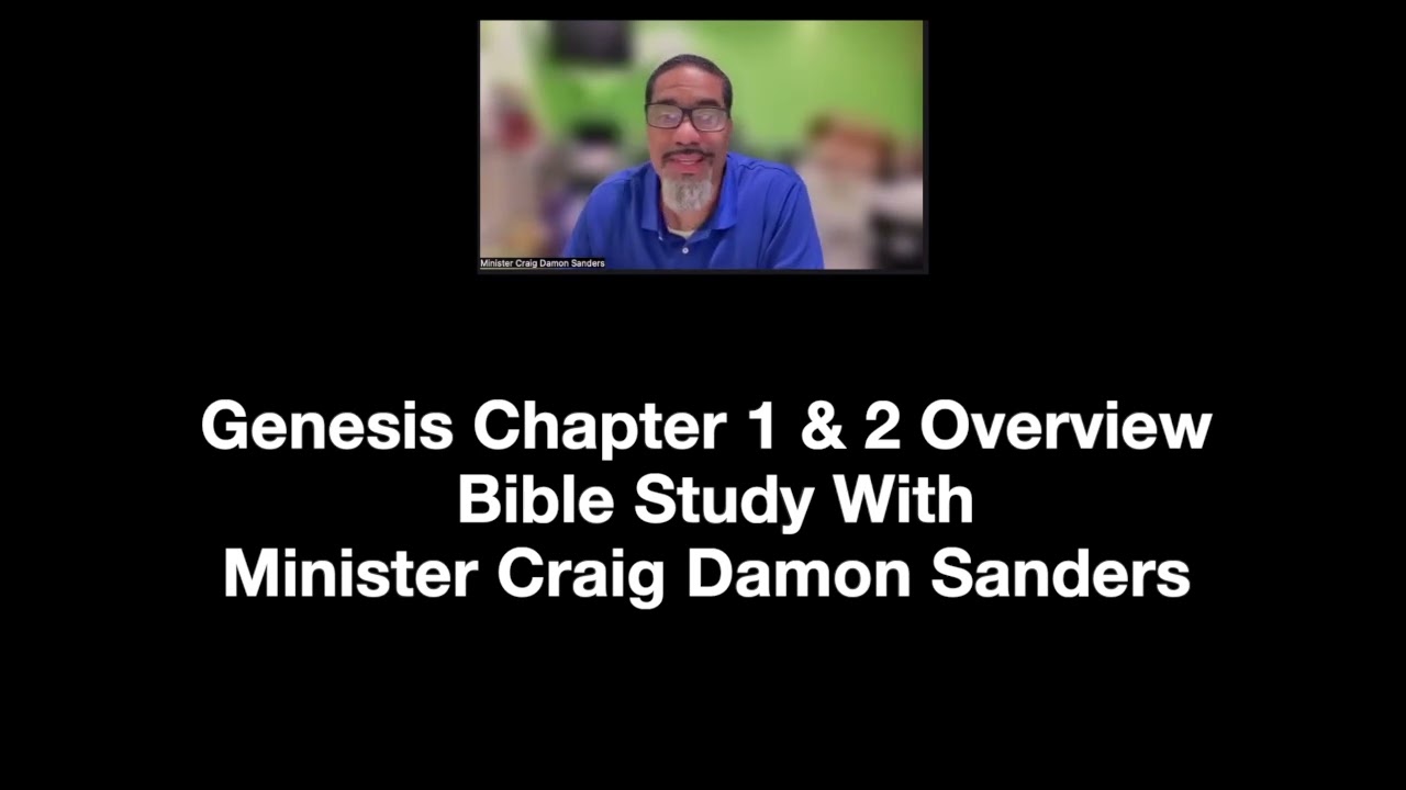Genesis Chapter 1 & 2 Overview: Date Recorded 2-4- 026
