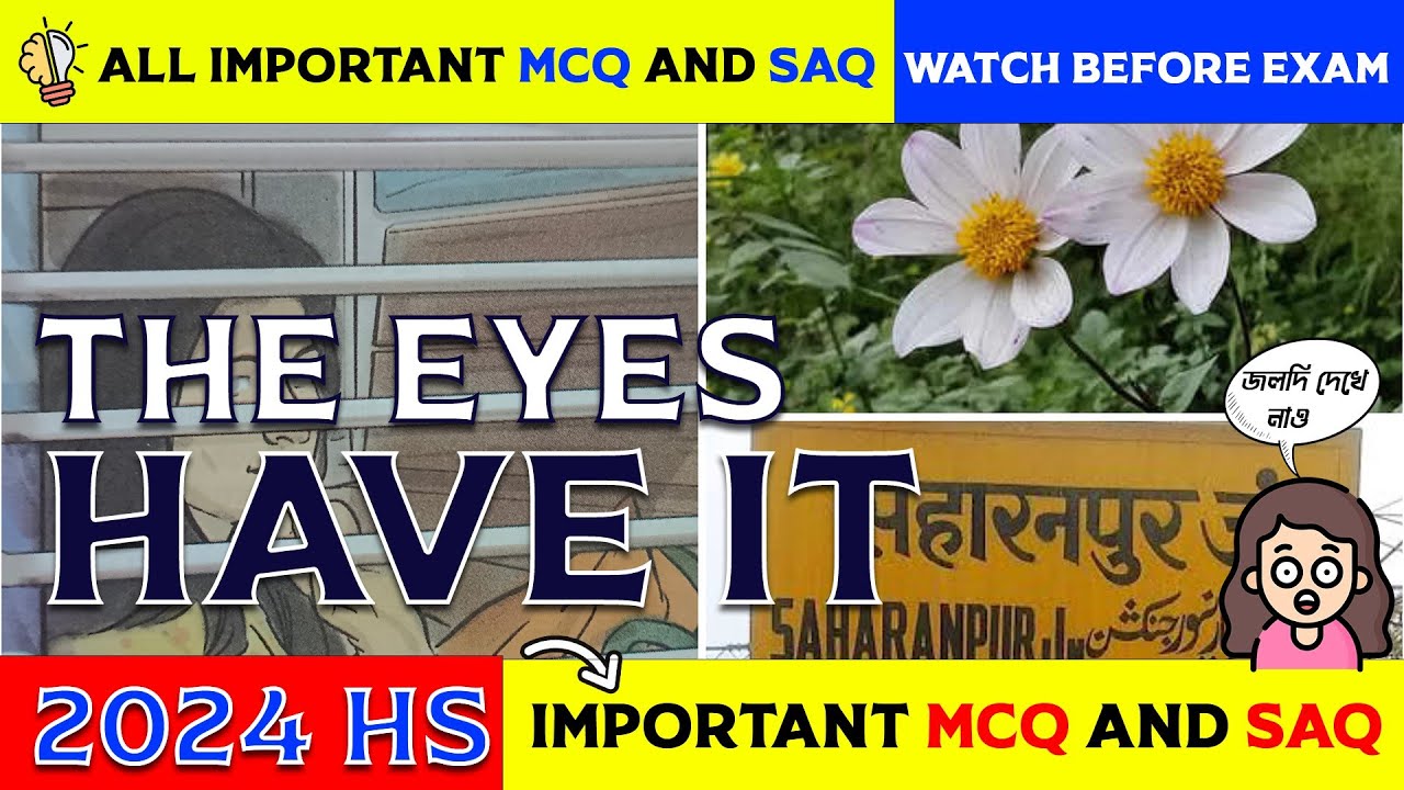 THE EYES HAVE IT || MCQ and  SAQ