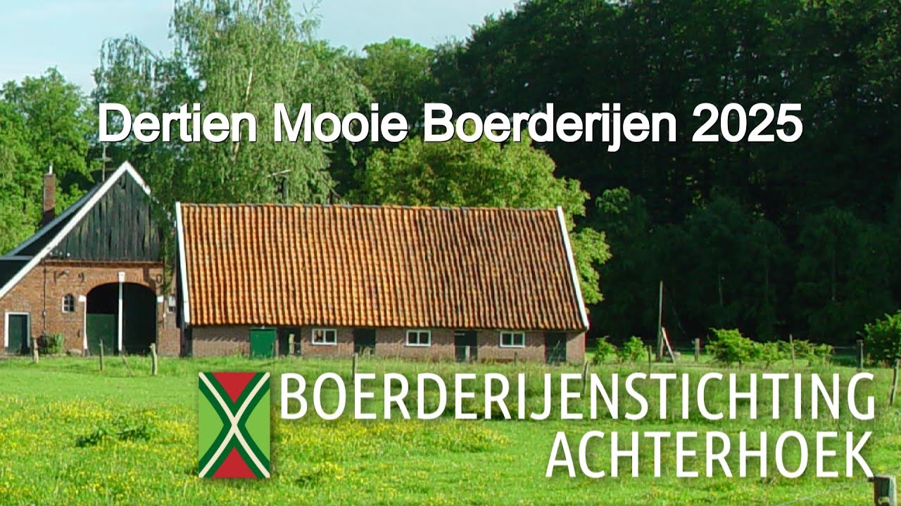 Mooiste Boerderij van de Achterhoek 2025
