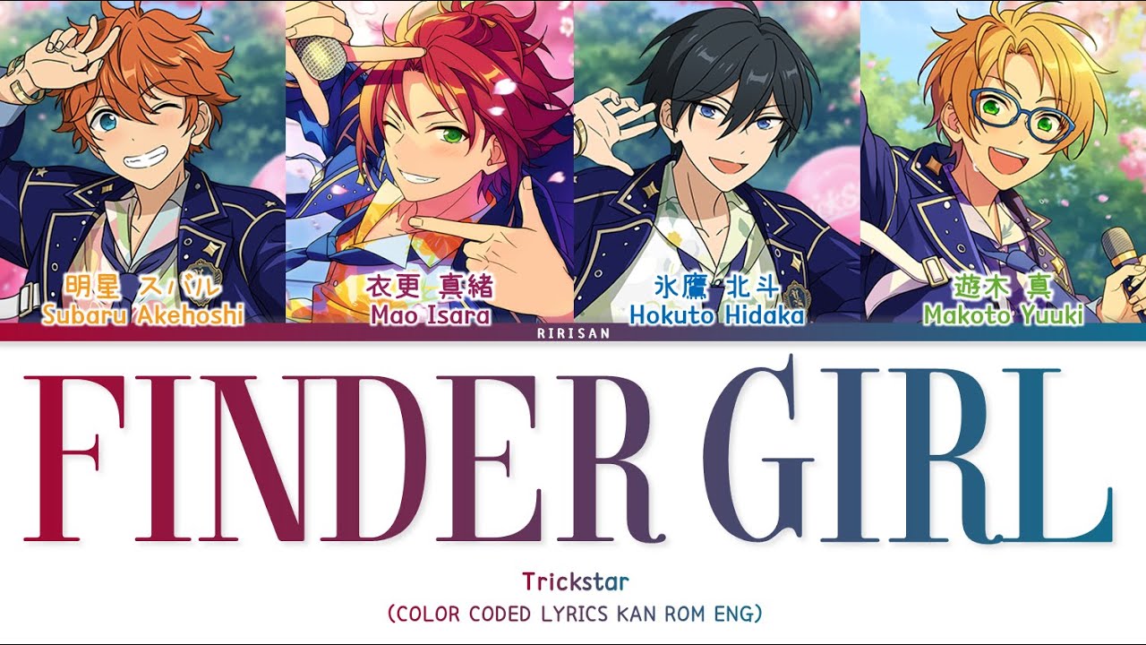 「 ES!! 」Finder Girl (Full ver.) – Trickstar [KAN|ROM|ENG]