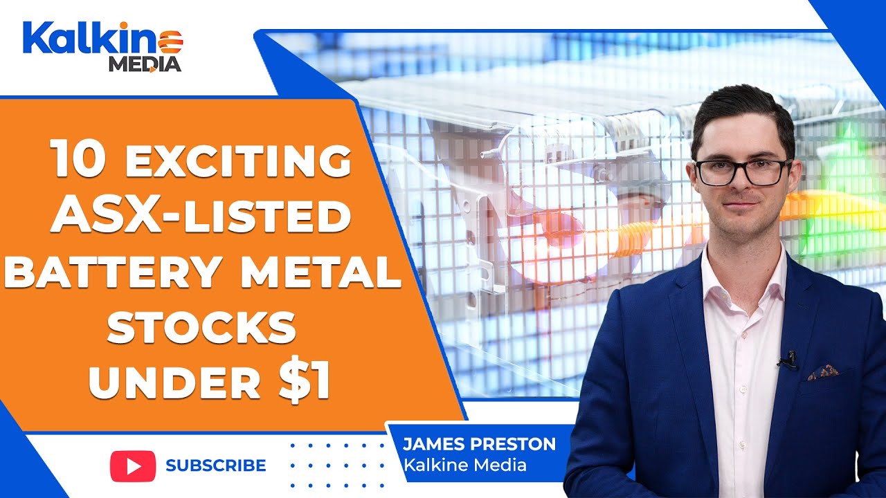 10 Exciting ASX-listed battery metal stocks under $1