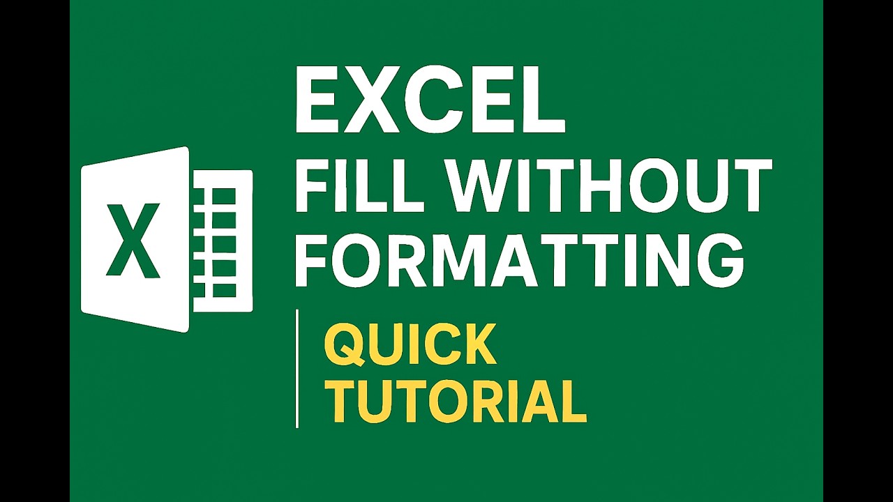Excel Fill Without Formatting | Quick Tutorial