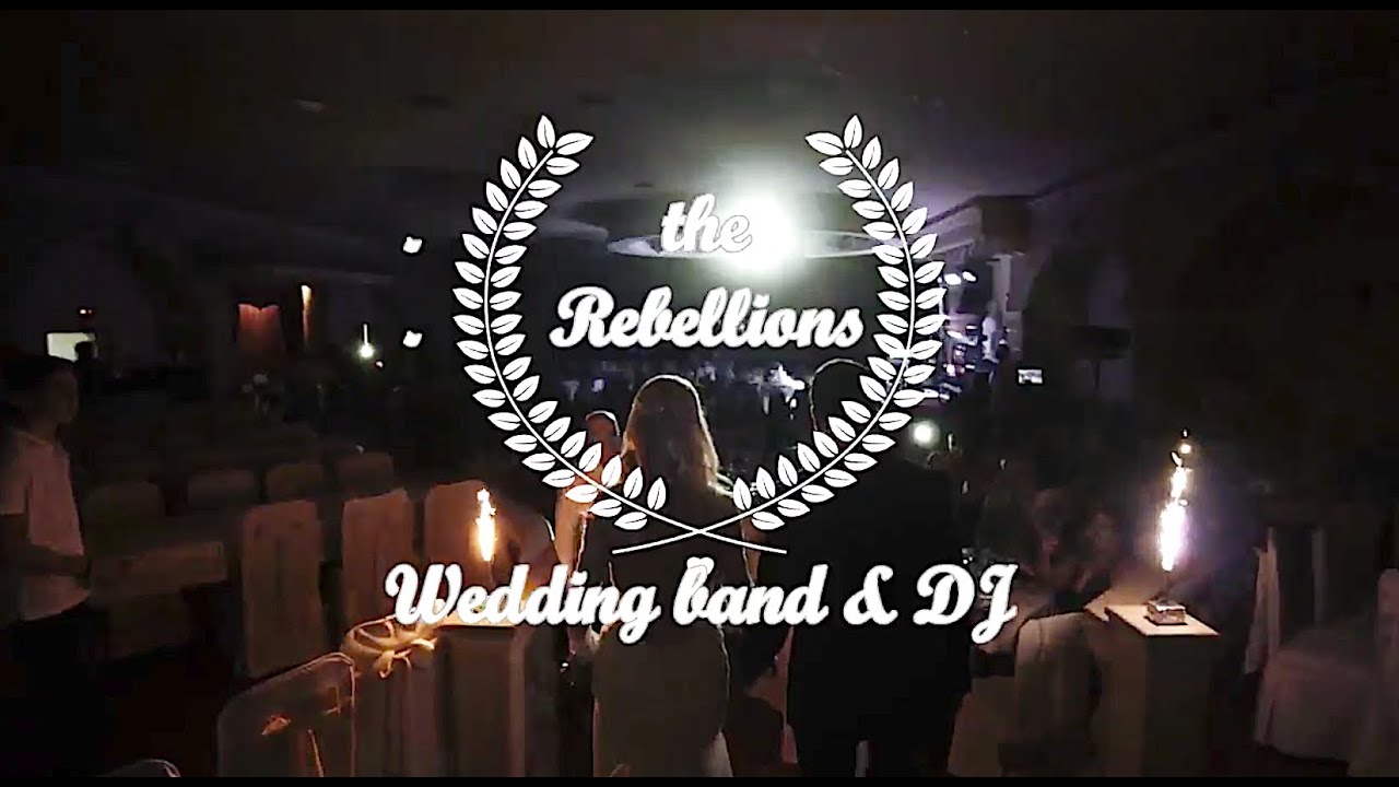 🎩The Rebellions wedding band & DJ - 🎵ΟΡΧΗΣΤΡΑ ΕΚΔΗΛΩΣΕΩΝ & DJ Ι ΜΟΥΣΙΚΗ ΓΑΜΟΥ ΒΑΠΤΙΣΗΣ