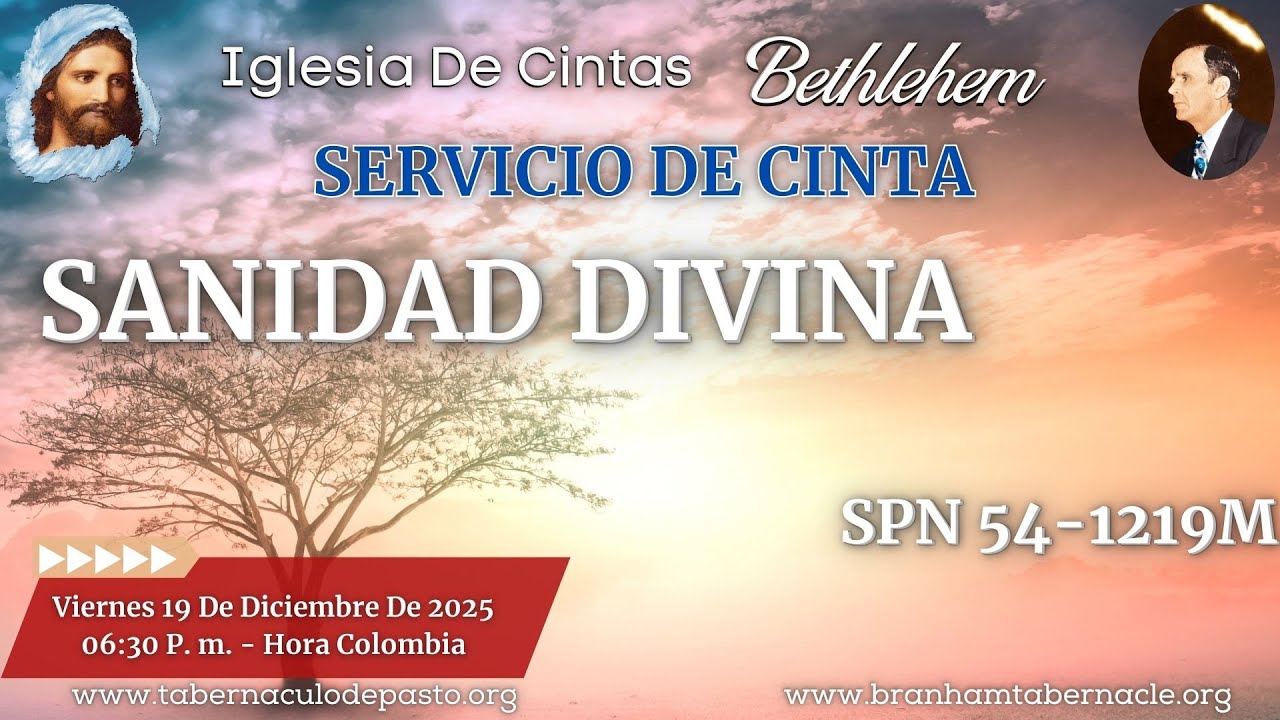 Sanidad Divina SPN 54-1219M - Servicio De Cinta - Viernes 19 De Diciembre Del 2025