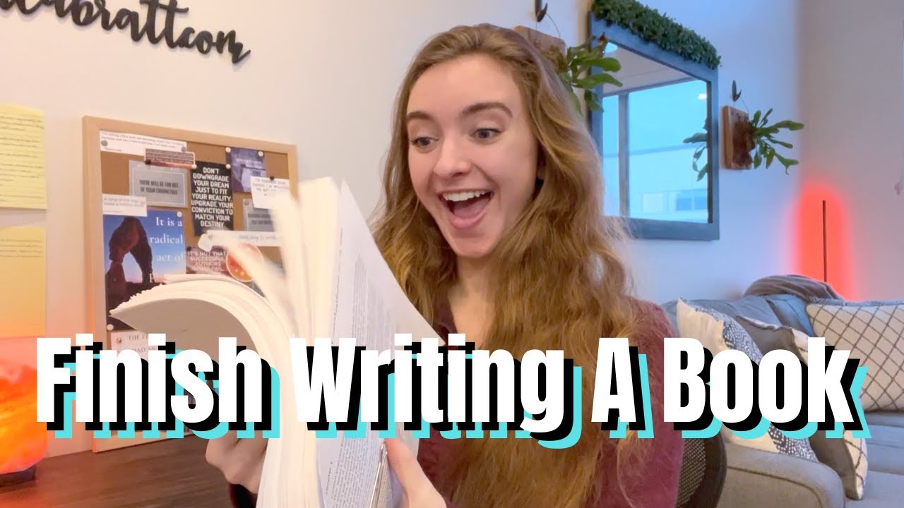 How To *ACTUALLY* Finish Writing A Book