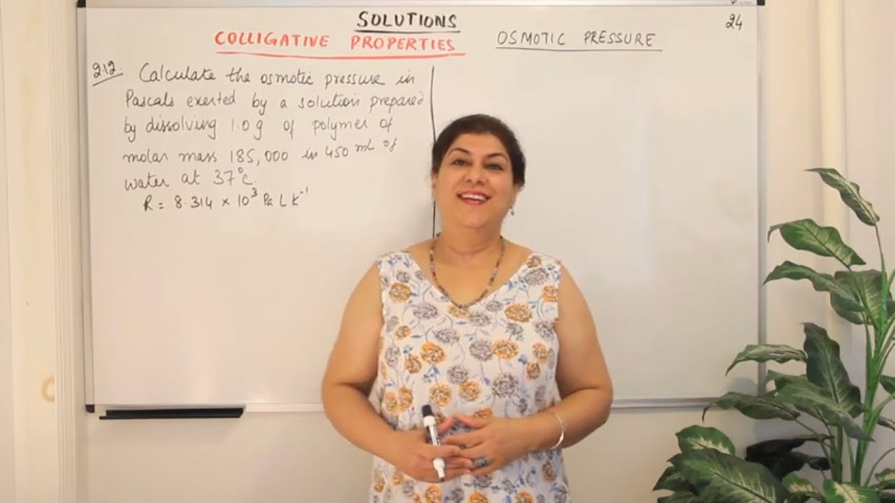 XII-2 #24, Osmotic Pressure  - Practice Problems