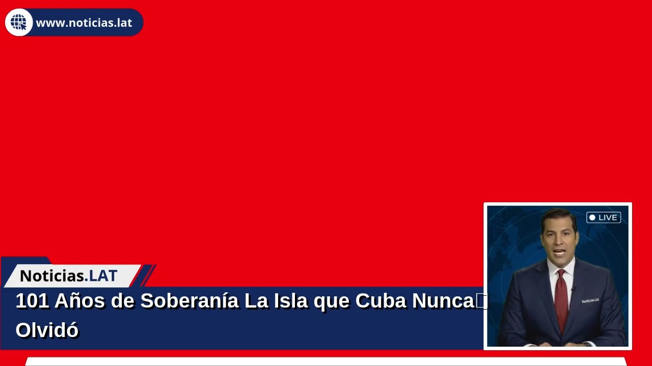 101 Años de Soberanía: La Isla que Cuba Nunca Olvidó
