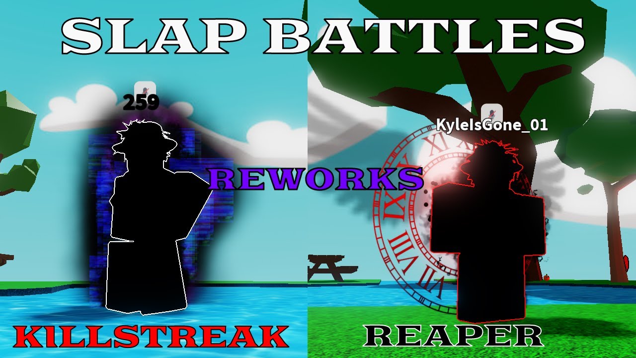 KILLSTREAK And REAPER Rework In Slap Battles