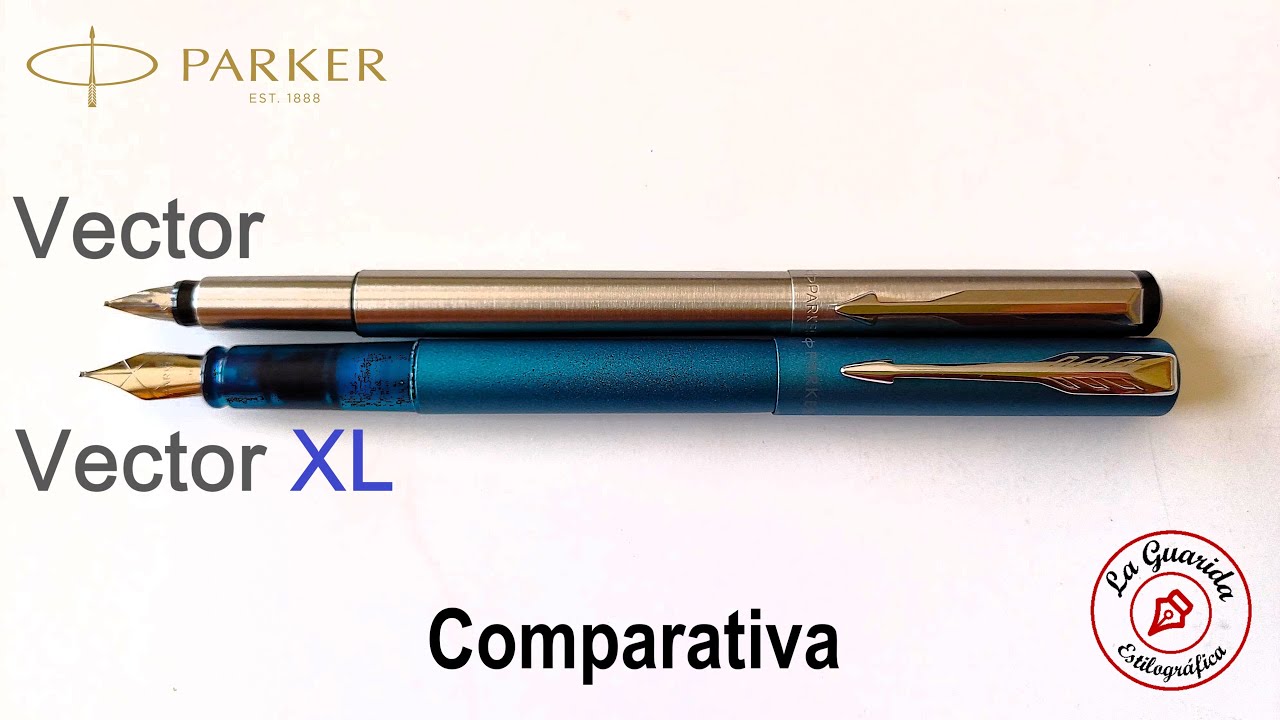 Parker Vector vs Vector XL - Parker se convierte en Waterman