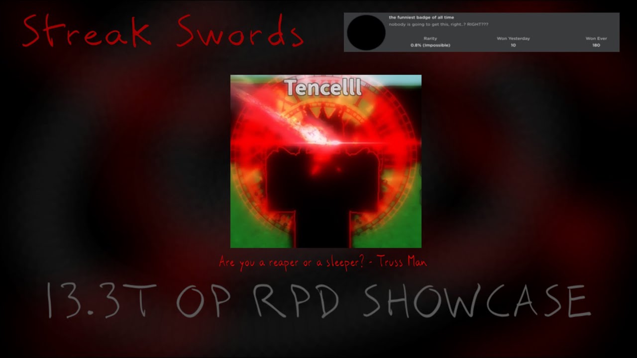 Steak Swords: 13.3T OP RPD Showcase + “the funniest badge of all time”