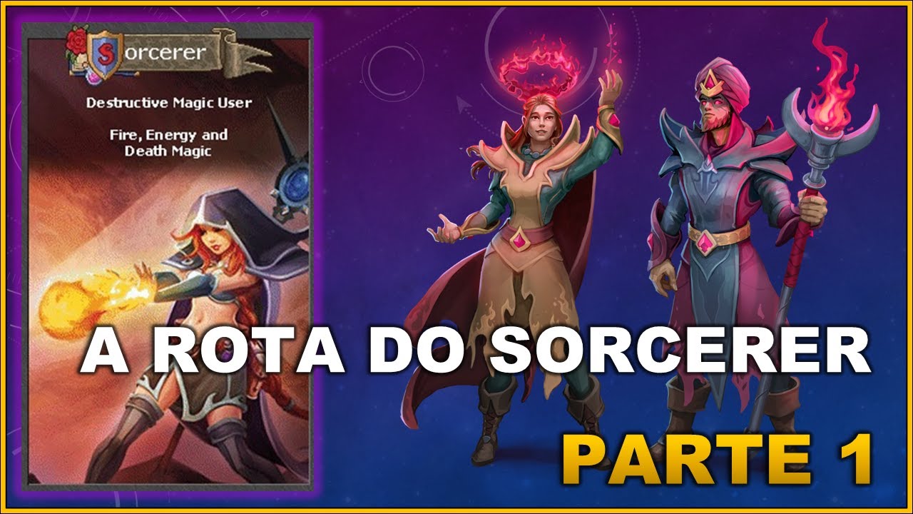 A ROTA DO SORCERER DE NÍVEL 8 A 250 | PARTE 1