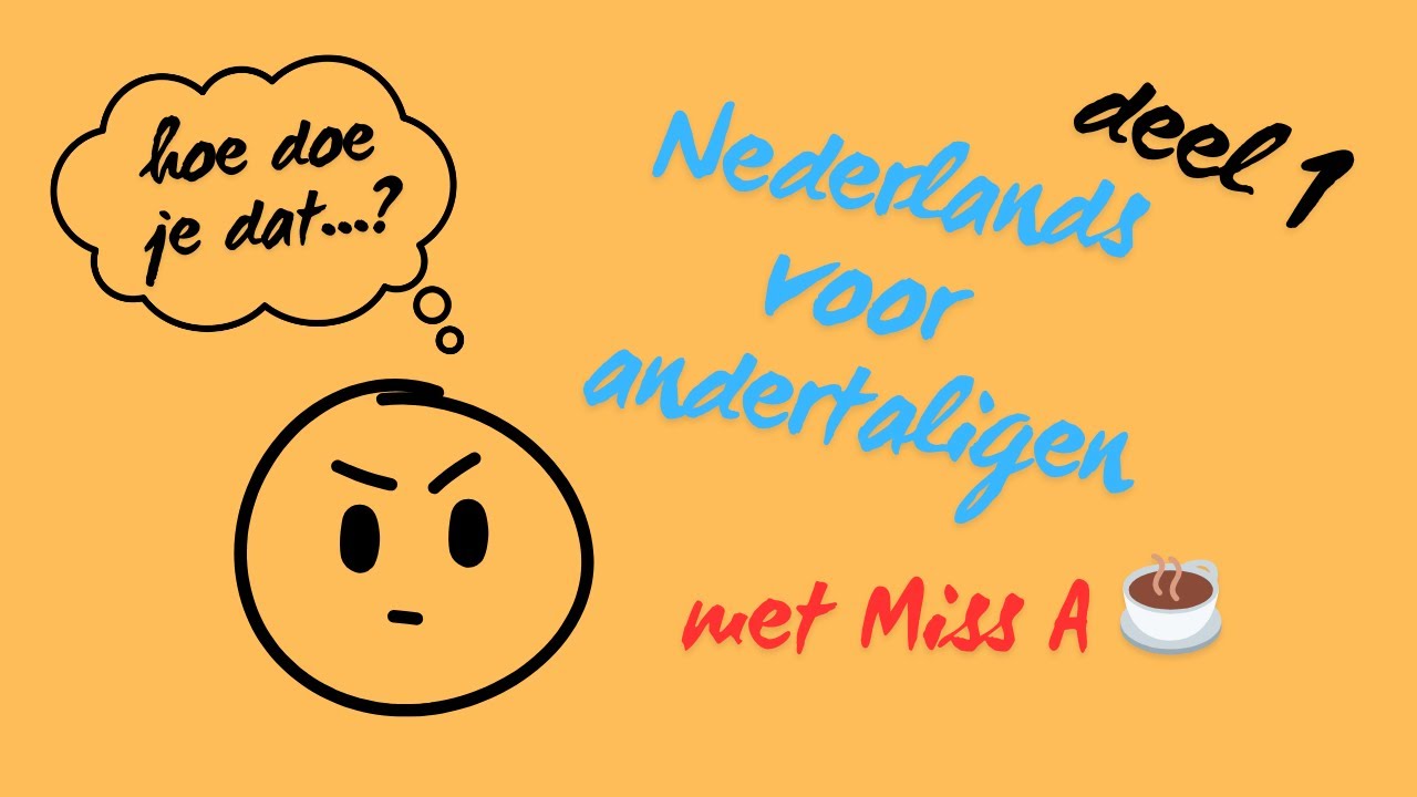 2225 NEDERLANDS voor ANDERSTALIGEN - NT2 - Hoe doe je dat...? 1️⃣ voor Gilles en de anderen 😎
