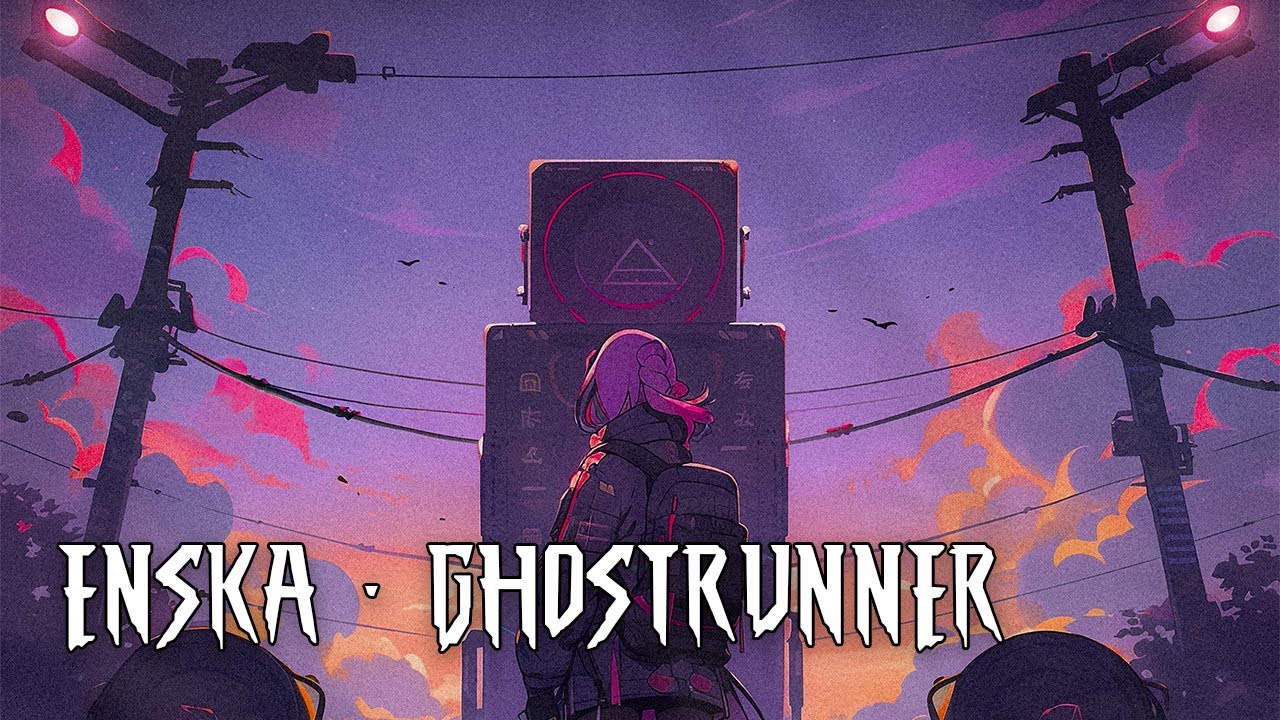 ENSKA &mdash; Ghostrunner