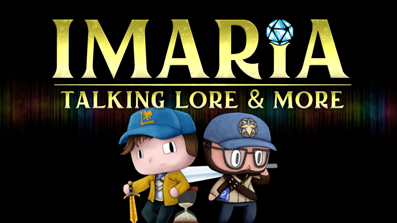 IMARIA Lore Discussion + CHANNEL CHAT