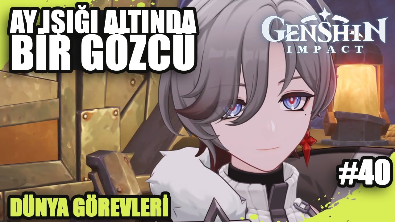 AY IŞIĞI ALTINDA BİR GÖZCÜ - Dünya Görevleri | Genshin Impact 6.3 Türkçe Oynanış