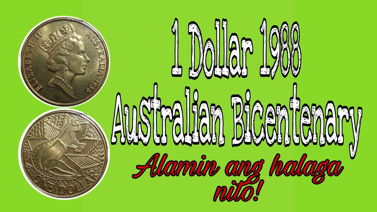 1 Dollar 1988   Australia  Australian Bicentenary