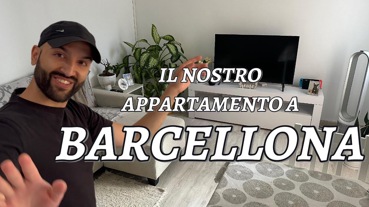 Tour del nostro appartamento a Barcellona - Prezzi e informazioni utili per trasferirsi