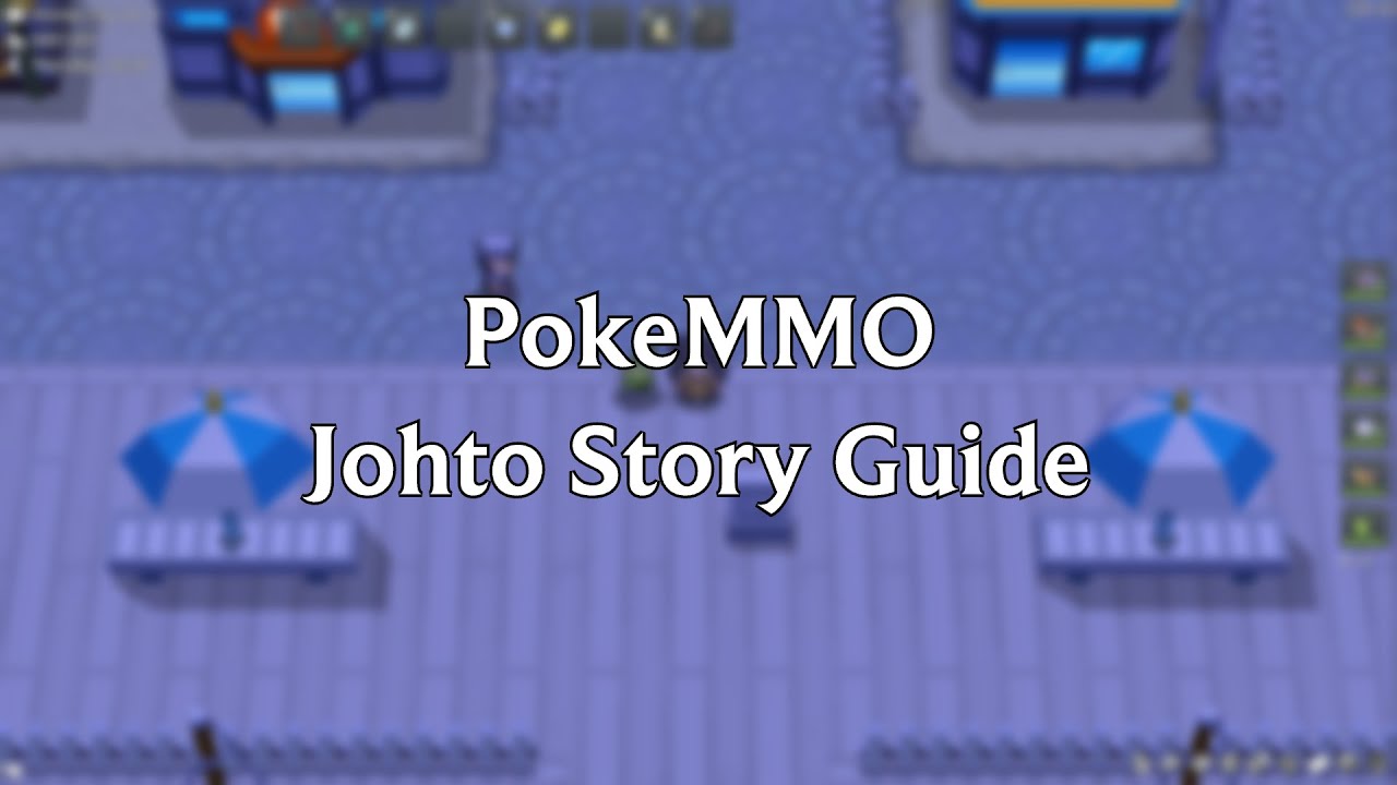 PokeMMO - Johto Story Guide
