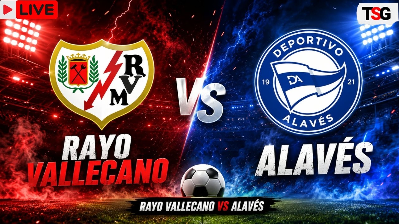 Rayo Vallecano vs Alaves LIVE | LaLiga 2026/27 | Butarque Clash, Watchalong & Live Scores