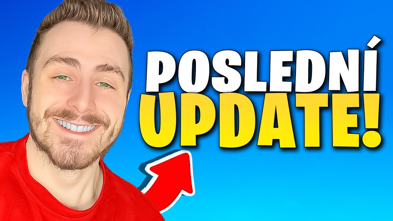 POSLEDNÍ UPDATE!