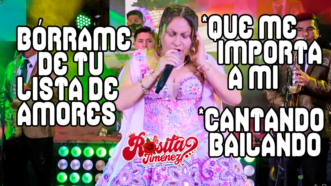 Rosita Jimenez -Bórrame de tu lista de Amores /Que me importa a mi /Cantando Bailando -VideoVirtual