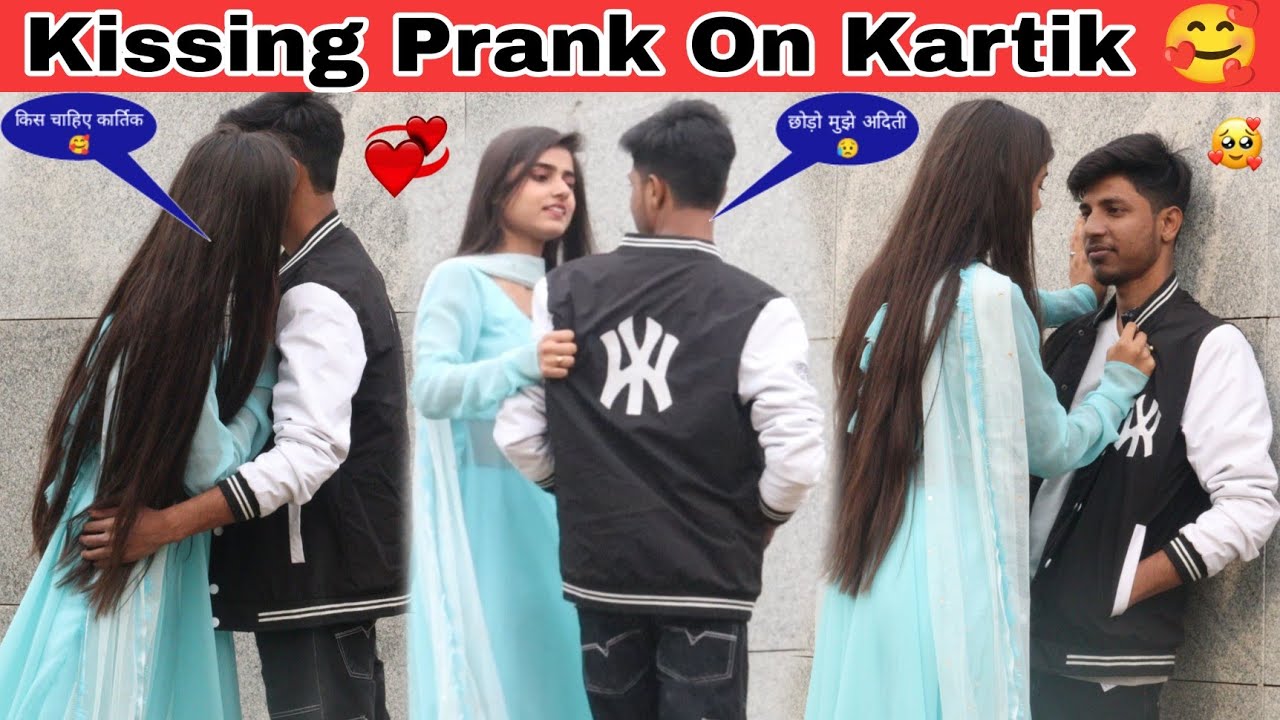 Kissing Prank On Aditi 🥰|| प्रैंक करना उल्टा पड़ गया अदिति के साथ 😥💔|| Kartik PrankTv