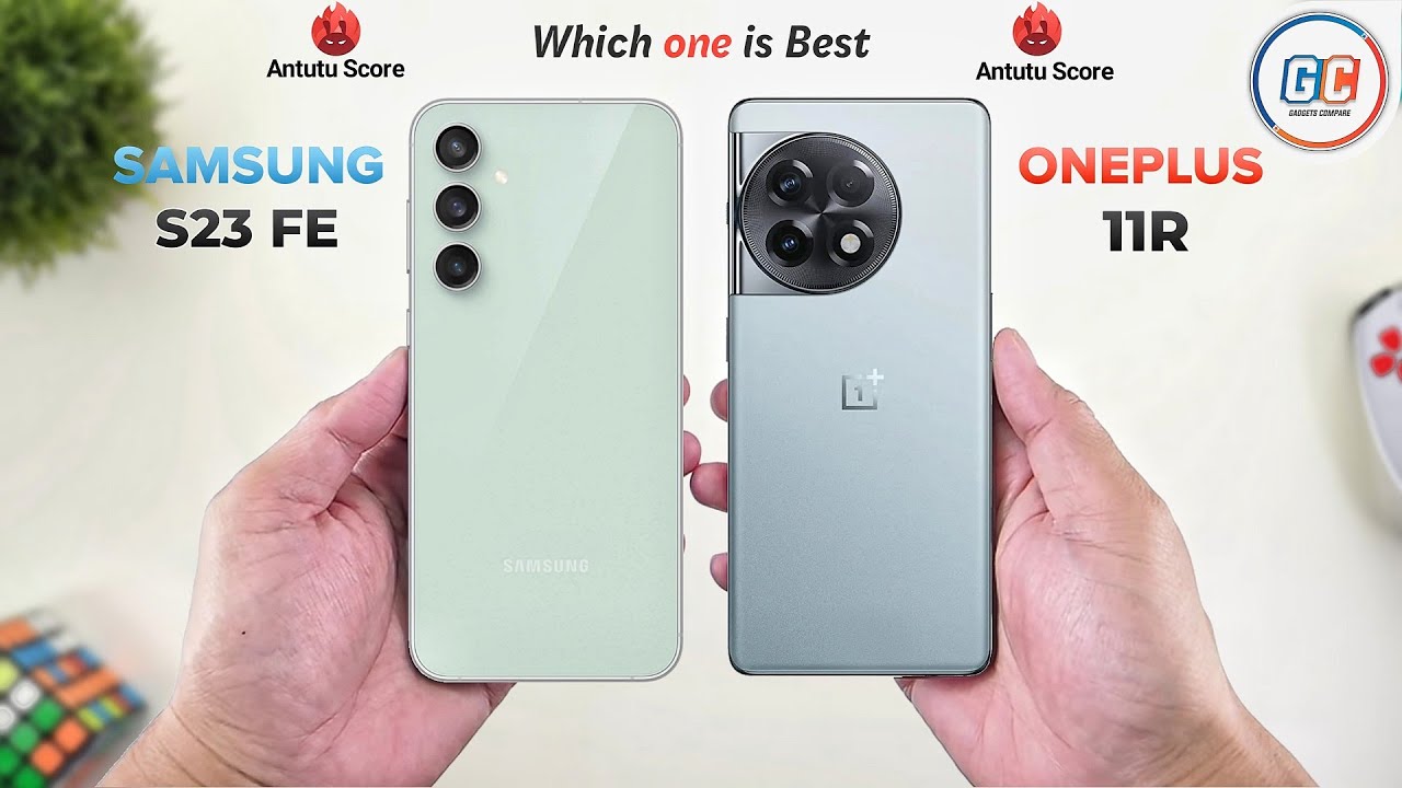 Samsung S23 FE Vs OnePlus 11R | Full Comparison ⚡ Which one is Best?