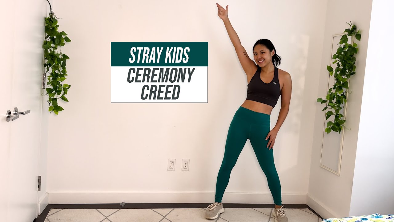 Stray Kids Ceremony & Creed High Intensity Dance Workout