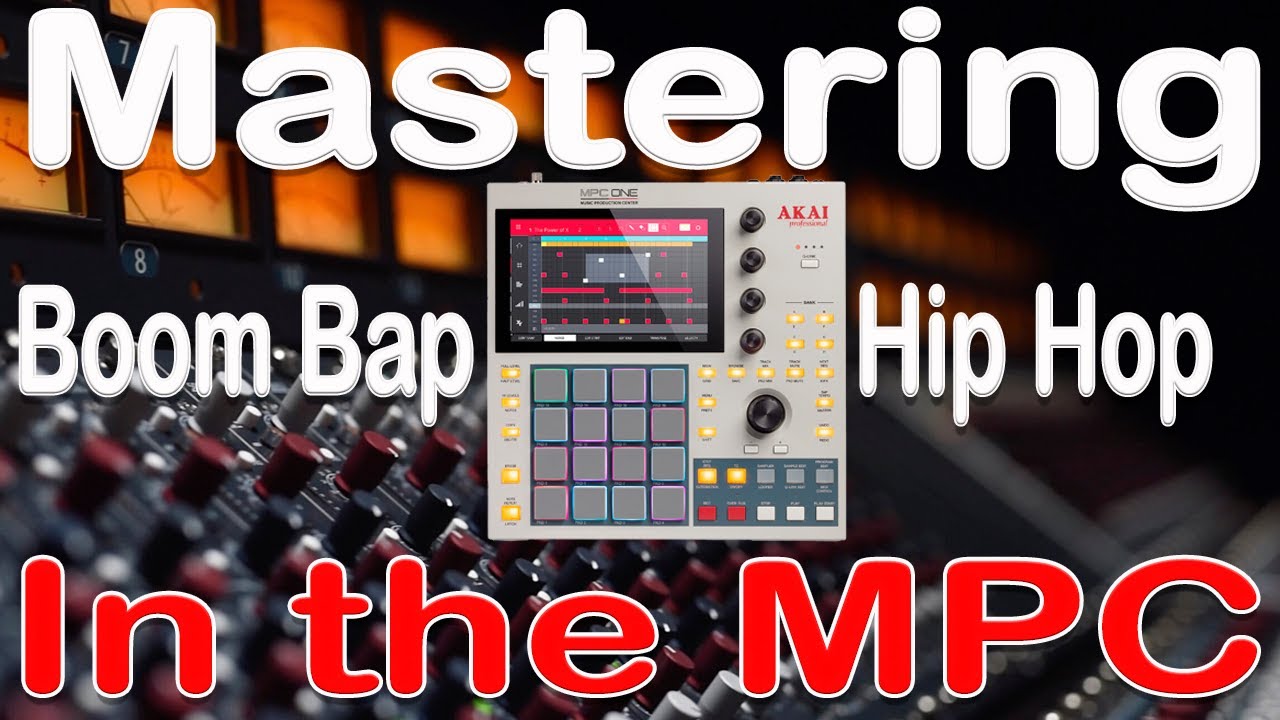 Mastering Hip Hop and Boom Bap exclusively in MPC standalone. Radio Ready Master in the MPC.
