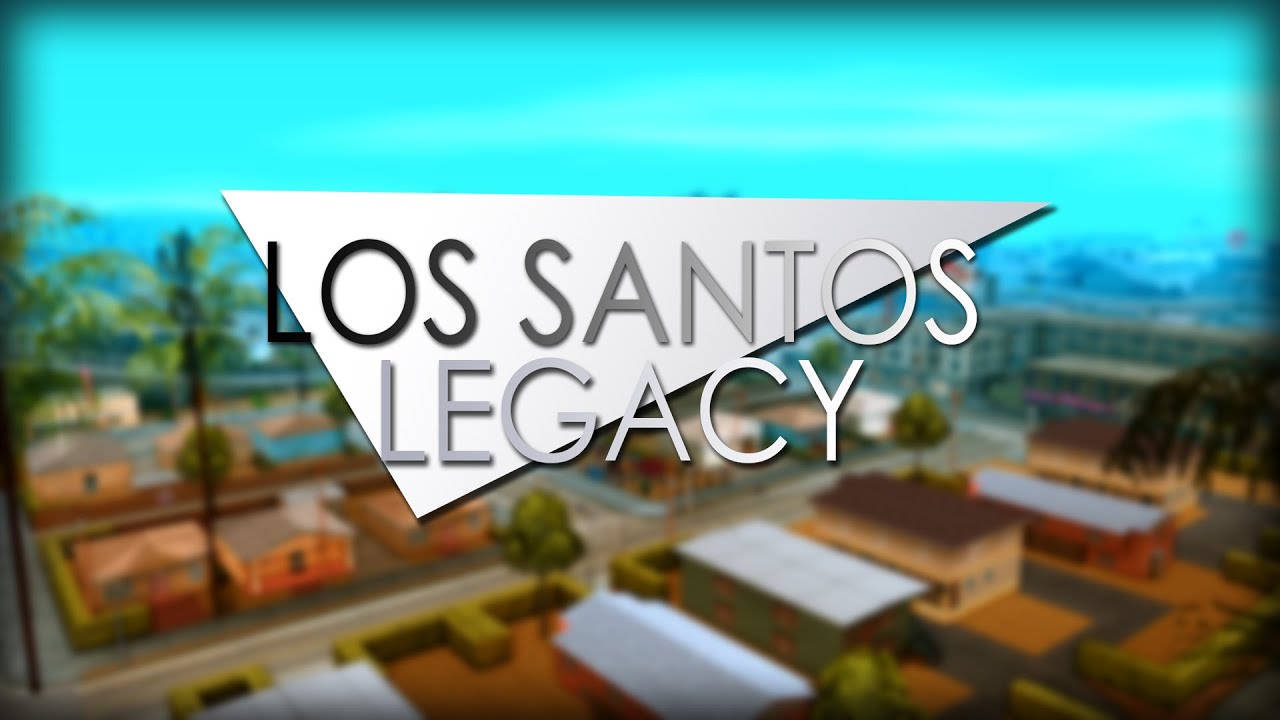 LS-LEGACY Trailer | SA-MP FR