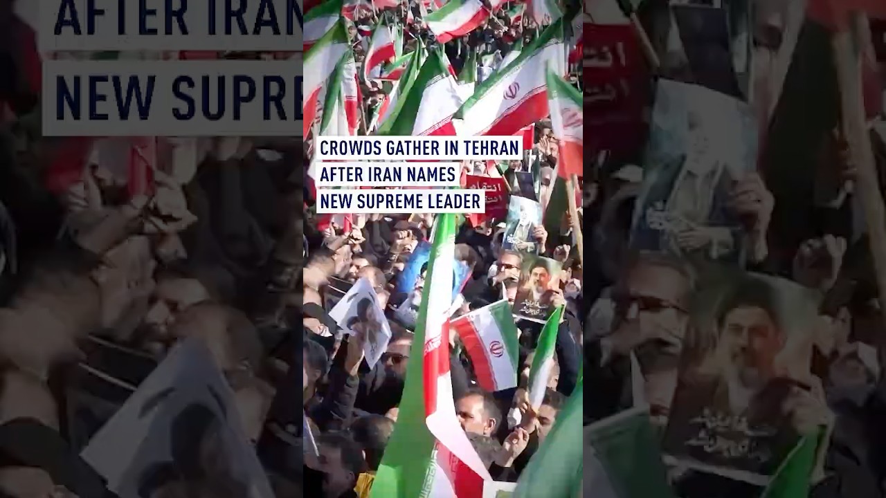 Crowds gather in Tehran after Mojtaba Khamenei named Iran's supreme leader