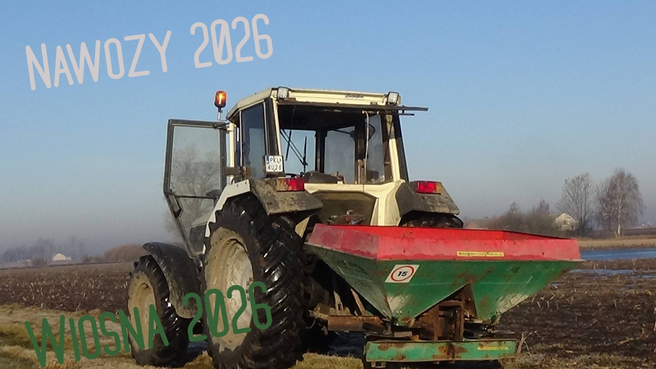 ☆ROZPOCZĘCIE SEZONU☆NAWOZY 2026☆Lamborghini 956☆ WIOSNA W POLU ☆