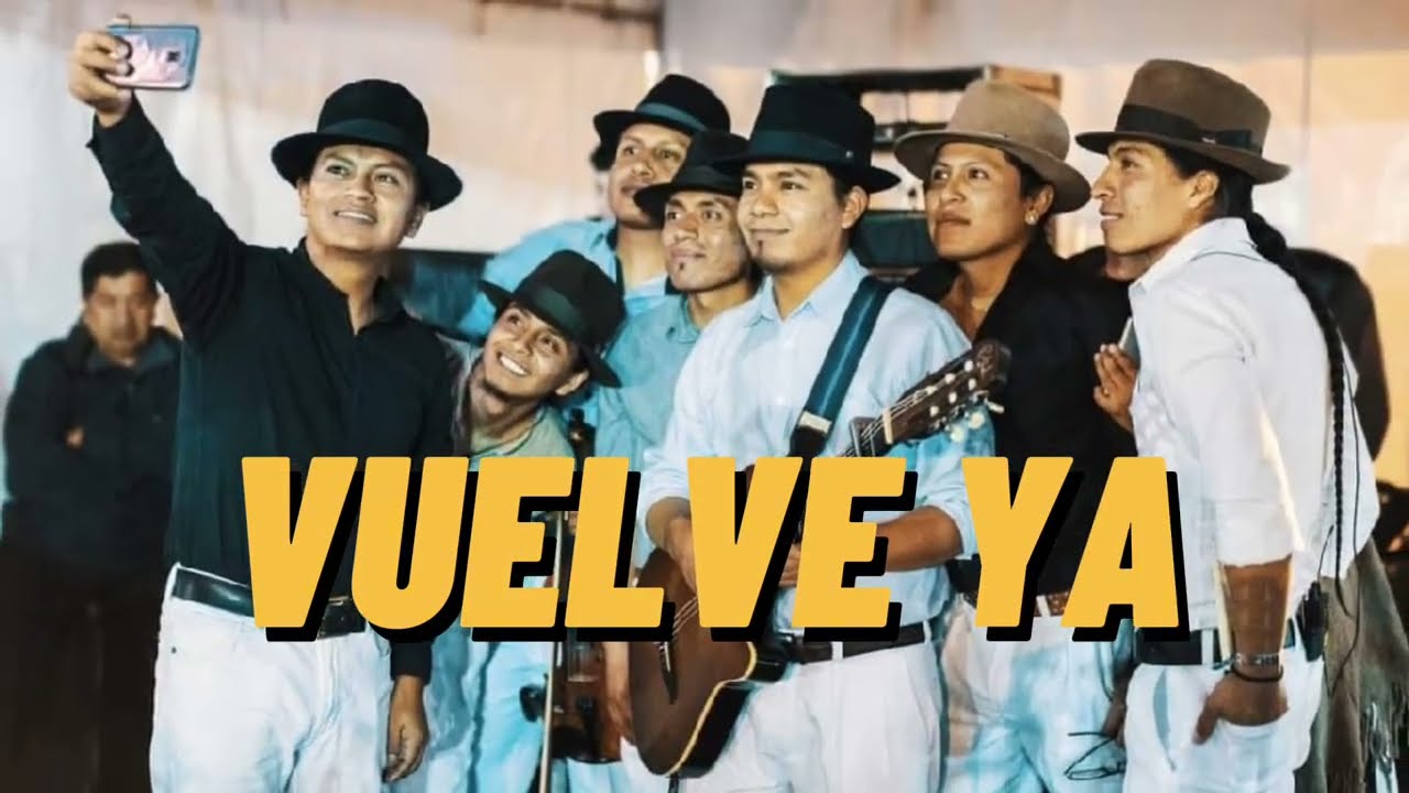 Letras /CHURAY - Vuelve ya - 2024