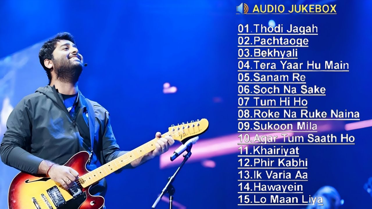 Best Of Arijit Singh 2024 | Arijit Singh Hits Songs | Arijit Singh Jukebox Songs | Indian Songs 