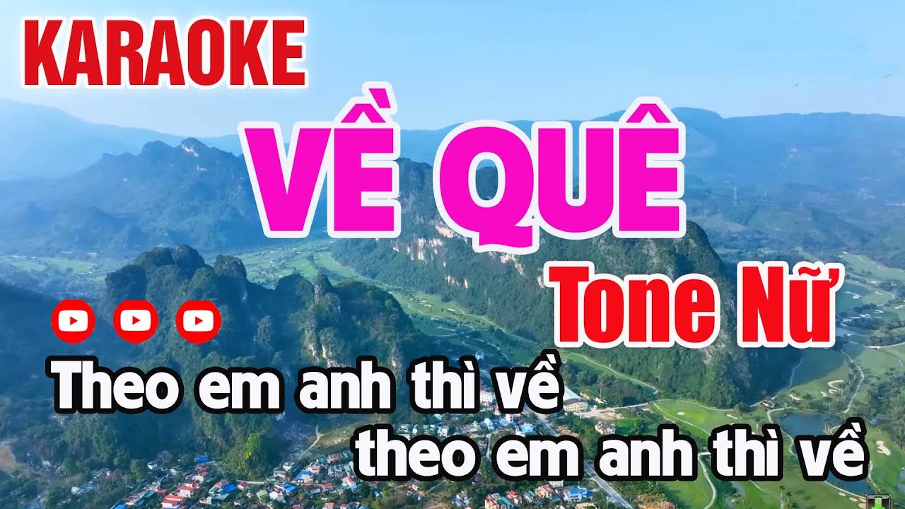 Về Quê Karaoke Tone Nữ Nhạc Sống - Karaoke Nguyên Minh Media
