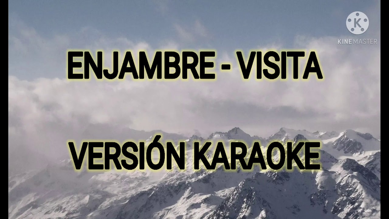 ENJAMBRE - VISITA (KARAOKE)/VERSIÓN KARAOKASTILLO