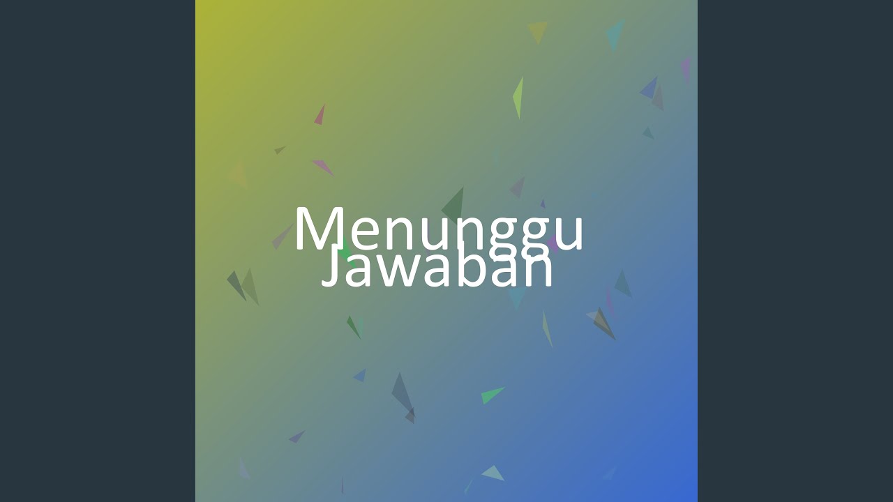 Menunggu Jawaban