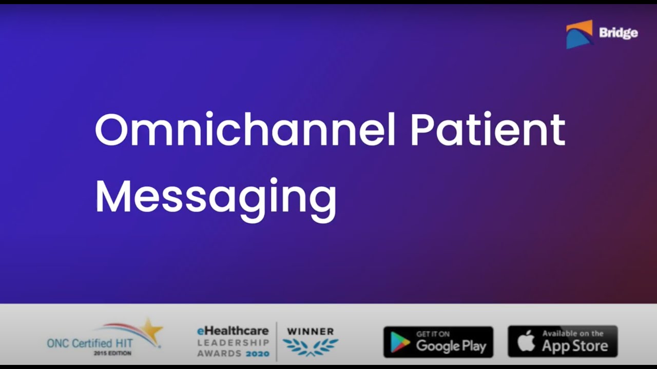Patient Messaging Software Demo | Bridge