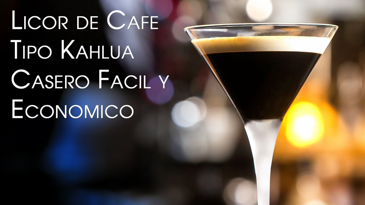 Licor de Cafe Tipo Kahlua Casero Facil y Economico
