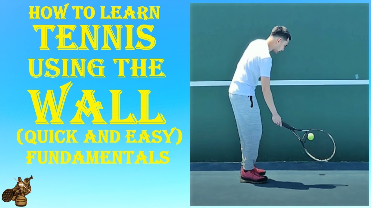 Do This to Learn Tennis Using The Wall