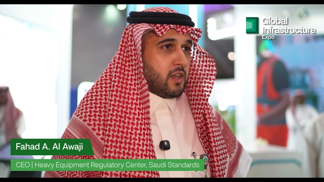 Fahad Al Awaji | CEO | SASO | Driving Infrastructure Excellence at Global Infrastructure Expo 2025