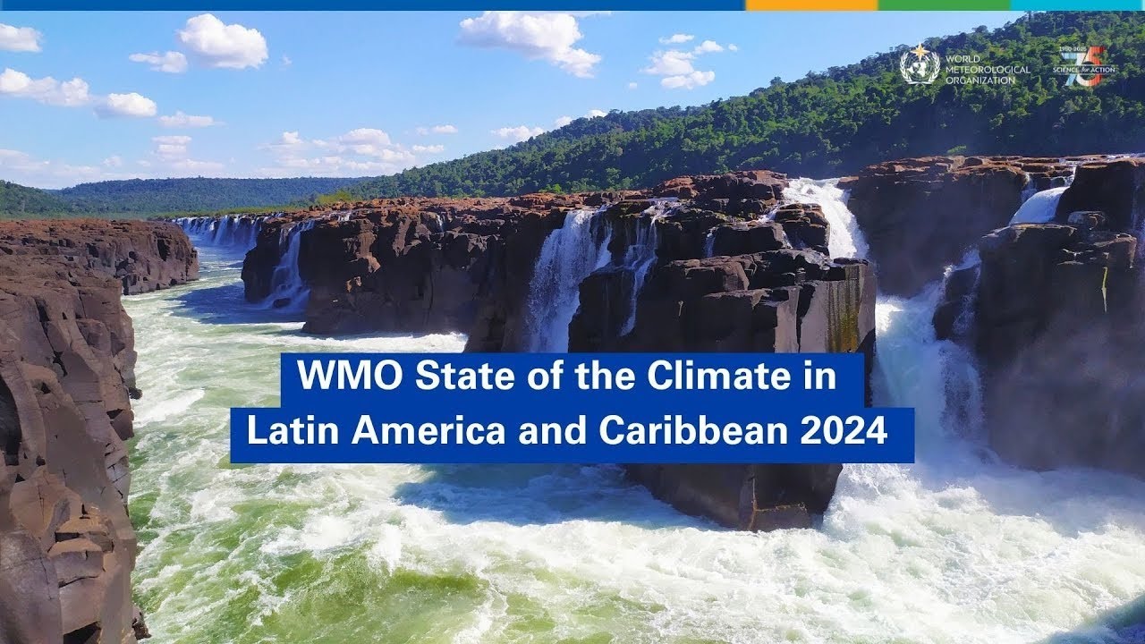 State of the Climate for Latin America and the Caribbean 2024