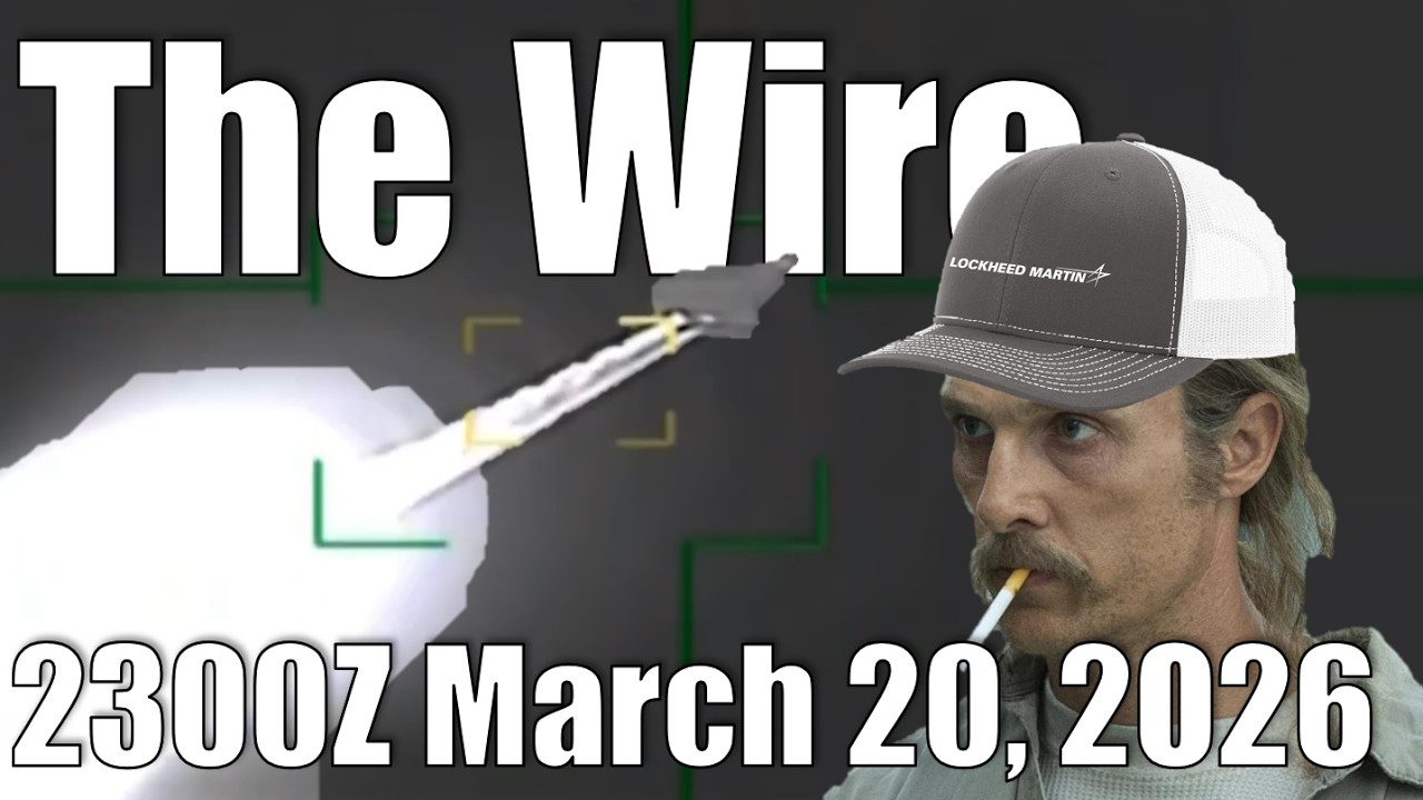 The Wire - March 20, 2026