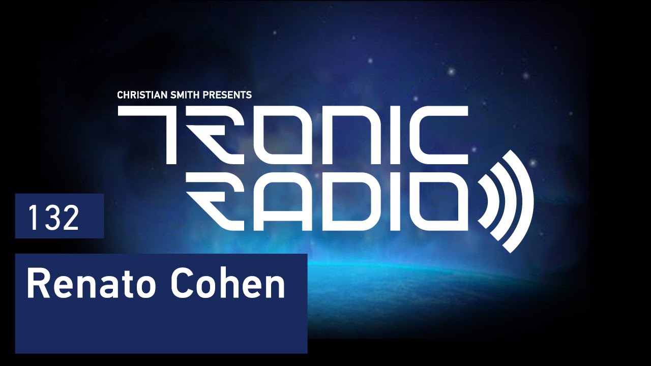 Tronic Podcast 132 with Renato Cohen